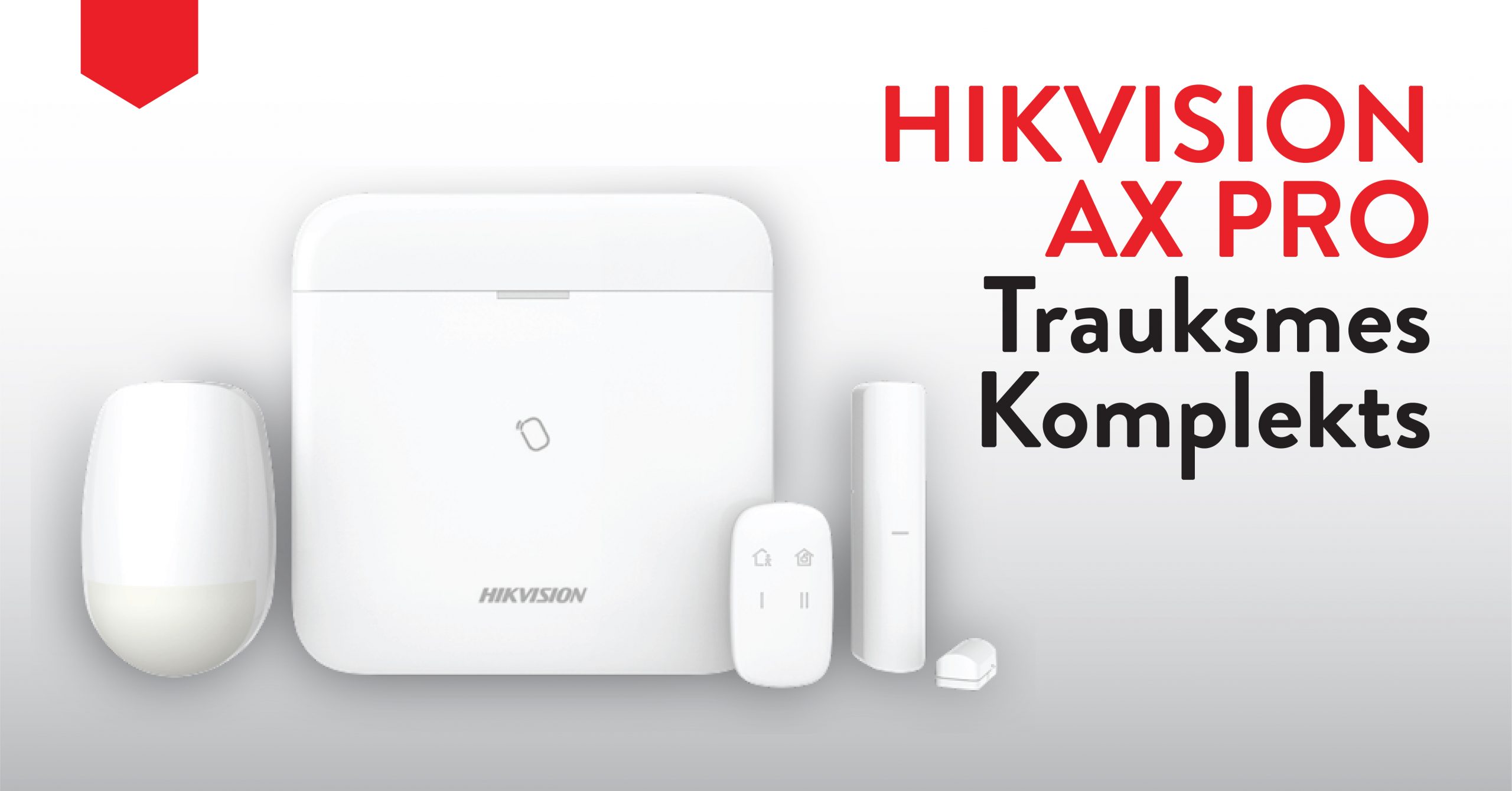 InRex piedavajums Hikvision AX PRO trauksmes komplekts